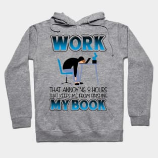 Funny Work T-shirt For Book Lovers Hoodie